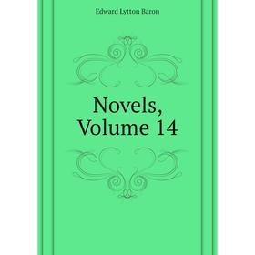 

Книга Novels, Volume 14