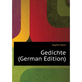 

Книга Gedichte (German Edition)