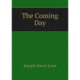 

Книга The Coming Day