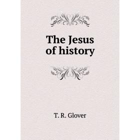 

Книга The Jesus of history