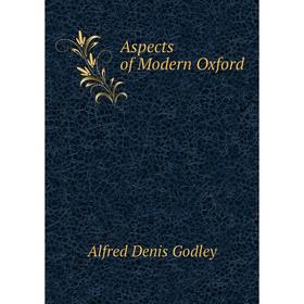 

Книга Aspects of Modern Oxford