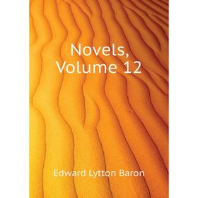 

Книга Novels, Volume 12