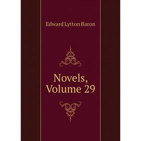 

Книга Novels, Volume 29