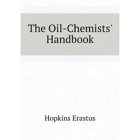 

Книга The Oil-Chemists' Handbook
