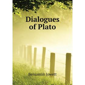 

Книга Dialogues of Plato
