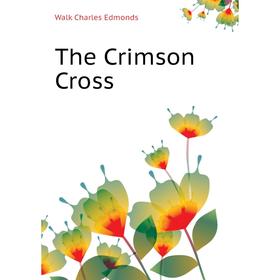 

Книга The Crimson Cross