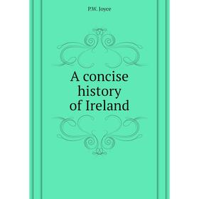 

Книга A concise history of Ireland