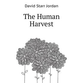 

Книга The Human Harvest