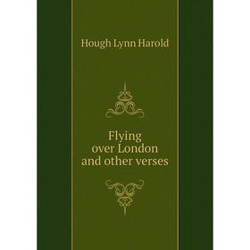 

Книга Flying over London and other verses