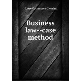 

Книга Business law--case method