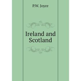 

Книга Ireland and Scotland