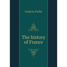 

Книга The history of France