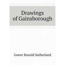 

Книга Drawings of Gainsborough