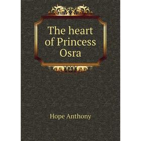 

Книга The heart of Princess Osra