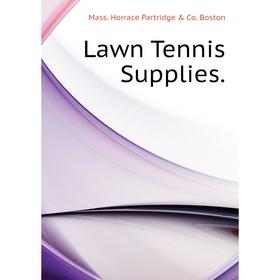 

Книга Lawn Tennis Supplies