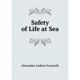 

Книга Safety of Life at Sea