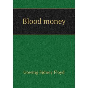 

Книга Blood money