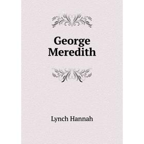 

Книга George Meredith