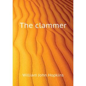 

Книга The clammer