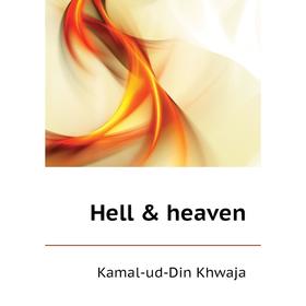 

Книга Hell & heaven