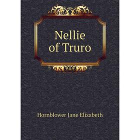 

Книга Nellie of Truro