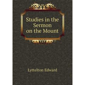 

Книга Studies in the Sermon on the Mount