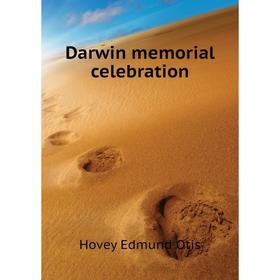 

Книга Darwin memorial celebration