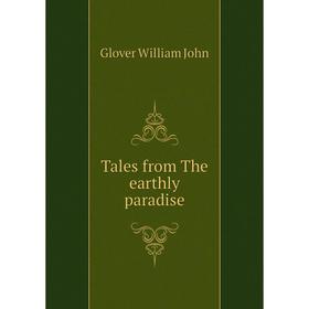 

Книга Tales from The earthly paradise