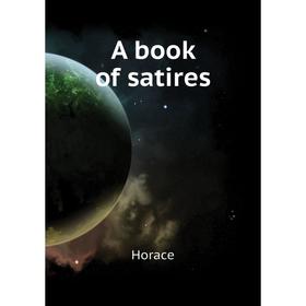 

Книга A book of satires