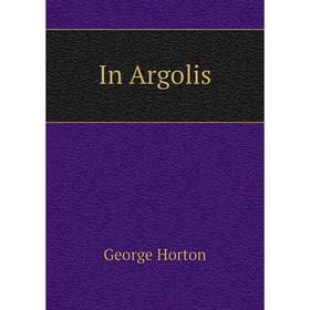 

Книга In Argolis