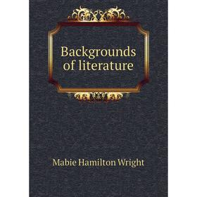 

Книга Backgrounds of literature