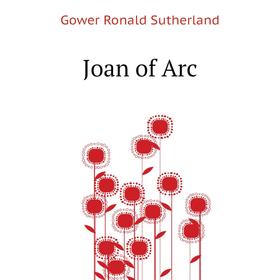 

Книга Joan of Arc
