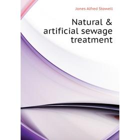 

Книга Natural & artificial sewage treatment