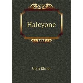 

Книга Halcyone