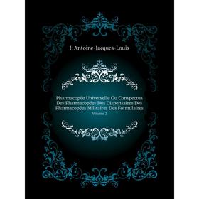 

Книга Pharmacopée Universelle Ou Conspectus Des Pharmacopées Des Dispensaires Des Pharmacopées Militaires Des Formulaires. Volume 2