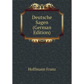 

Книга Deutsche Sagen (German Edition)