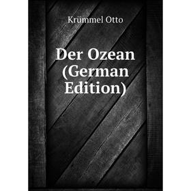 

Книга Der Ozean (German Edition)