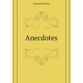 

Книга Anecdotes