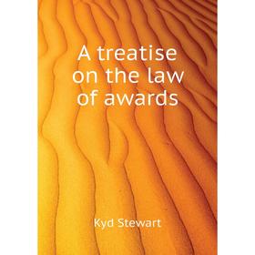 

Книга A treatise on the law of awards