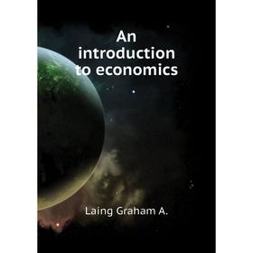 

Книга An introduction to economics