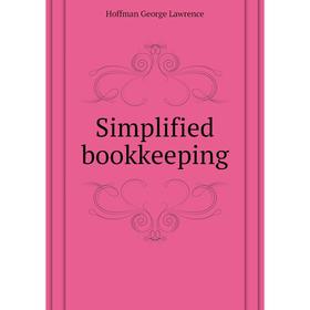 

Книга Simplified bookkeeping