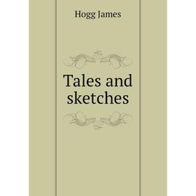 

Книга Tales and sketches