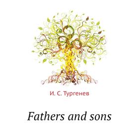 

Книга Fathers and sons