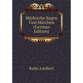 

Книга Märkische Sagen Und Märchen
