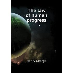 

Книга The law of human progress