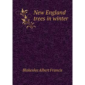 

Книга New England trees in winter