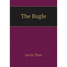 

Книга The Bugle