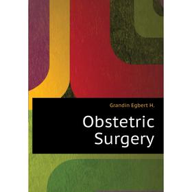 

Книга Obstetric Surgery