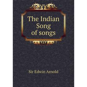 

Книга The Indian Song of songs