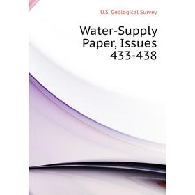 

Книга Water-Supply Paper, Issues 433-438. U. S. Geological Survey